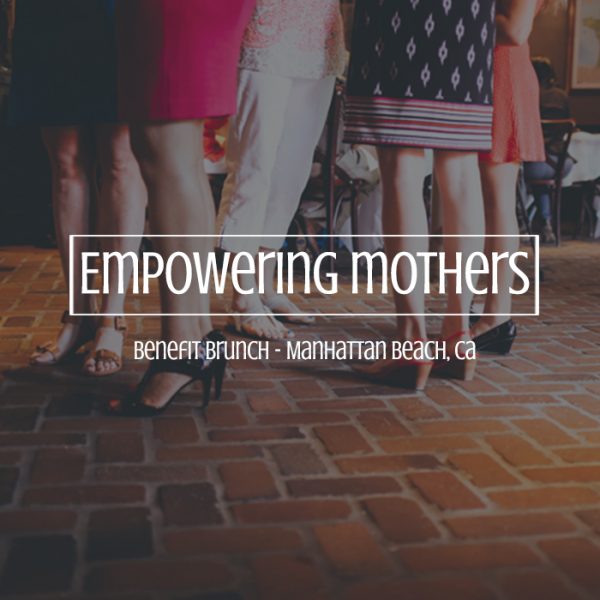 Empowering Mothers Benefit Brunch