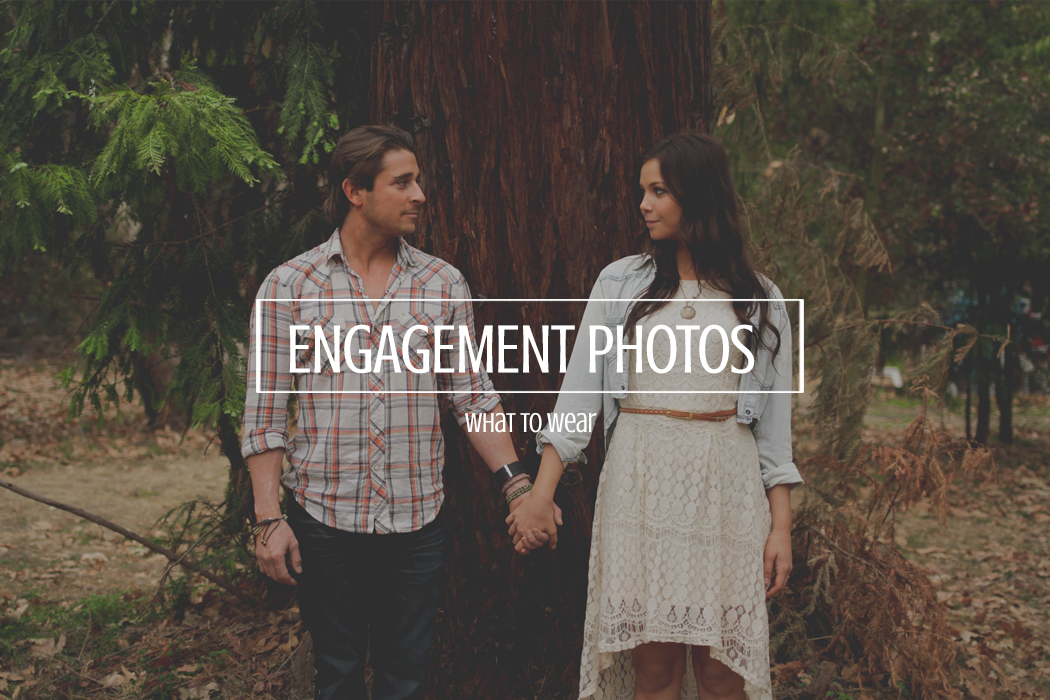 Portrait photography, engagement photography, engament photographer outfit ideas, what to wear for your engagement session